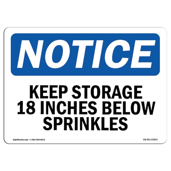 Safety Sign, OSHA Notice, 18" Height, Keep Storage 18 Inches Below Sprinklers Sign, Landscape